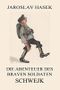 Die Abenteuer des braven Soldaten Schwejk Cover des Buches Die Abenteuer des braven Soldaten Schwejk (ISBN: B00TQ00CE4)