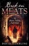 Broken Meats: A Harry Stubbs Adventure Cover des Buches Broken Meats: A Harry Stubbs Adventure (ISBN: B00ZI5OQWU)