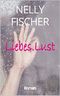 Liebes.Lust: Miss Verständnis ruft Mr. A (New York City Girls 2) Cover des Buches Liebes.Lust: Miss Verständnis ruft Mr. A (New York City Girls 2) (ISBN: B01318EB5M)