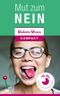 Mut zum "NEIN"! Warum es Frau nicht allen Recht machen sollte und wie dies gelingt. Cover des Buches Mut zum "NEIN"! Warum es Frau nicht allen Recht machen sollte und wie dies gelingt. (ISBN: B0152WZZXW)