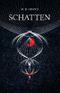 Schatten Cover des Buches Schatten (ISBN: B015ADGKY6)