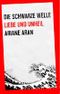 Liebe und Unheil (Die schwarze Welle 1) Cover des Buches Liebe und Unheil (Die schwarze Welle 1) (ISBN: B0164LVLGA)