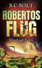 Robertos Flug: Mord auf Paleo Cover des Buches Robertos Flug: Mord auf Paleo (ISBN: B016CK6ZKK)