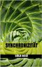 Synchronizität Cover des Buches Synchronizität (ISBN: B016E3CUTA)