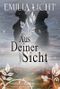 Aus Deiner Sicht Cover des Buches Aus Deiner Sicht (ISBN: B019DQVRLC)
