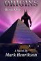 Origins by Mark Henrikson (2012-05-31) Cover des Buches Origins by Mark Henrikson (2012-05-31) (ISBN: B01A68JEAW)