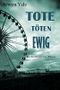 Tote töten ewig Cover des Buches Tote töten ewig