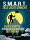 S.M.A.R.T. - Ziele leicht gemacht: In nur 10 Schritten persönliche und berufliche Ziele erreichen Cover des Buches S.M.A.R.T. - Ziele leicht gemacht: In nur 10 Schritten persönliche und berufliche Ziele erreichen