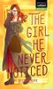 The Girl He Never Noticed Cover des Buches The Girl He Never Noticed (ISBN: B01CEY0KEA)