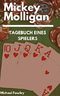 Mickey Molligan - Tagebuch eines Spielers Cover des Buches Mickey Molligan - Tagebuch eines Spielers (ISBN: B01COEXLSW)