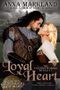 Loyal Heart (The Von Wolfenberg Dynasty Book 1) Cover des Buches Loyal Heart (The Von Wolfenberg Dynasty Book 1) (ISBN: B01DO5JDVE)