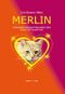 Merlin: Wenn deine Träume stark genug sind Cover des Buches Merlin: Wenn deine Träume stark genug sind (ISBN: B01ELM0LVA)
