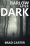 Barlow After Dark Cover des Buches Barlow After Dark (ISBN: B01EPCKFN0)