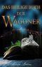 Das heilige Buch der Wagoner Cover des Buches Das heilige Buch der Wagoner (ISBN: B01FWPGTF2)