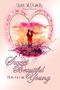 Sweet Beautiful Young - Bleib bei mir Cover des Buches Sweet Beautiful Young - Bleib bei mir (ISBN: B01I0GDZU2)