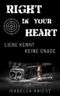 Right in your heart - Liebe kennt keine Gnade Cover des Buches Right in your heart - Liebe kennt keine Gnade