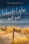 Schreib Liebe mit mir!: Liebesbrise Cover des Buches Schreib Liebe mit mir!: Liebesbrise (ISBN: B01IEVJUBQ)