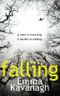Falling by Emma Kavanagh (2014-03-27) Cover des Buches Falling by Emma Kavanagh (2014-03-27) (ISBN: B01K94DQ0M)