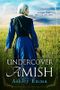 Undercover Amish (Covert Police Detectives Unit Series) Cover des Buches Undercover Amish (Covert Police Detectives Unit Series) (ISBN: B01L6JE49G)