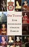 Die Tudors: Eine schrecklich tödliche Familie Cover des Buches Die Tudors: Eine schrecklich tödliche Familie (ISBN: B01LHFSA6M)