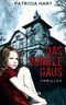 Das Dunkle Haus: Thriller Cover des Buches Das Dunkle Haus: Thriller (ISBN: B01LOOQBQM)
