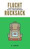 Fluchtrucksack Cover des Buches Fluchtrucksack (ISBN: B01LQKGI6C)