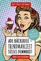 Ade Bäckerfee: Trendmahlzeit süßes Dummbrot: Ironischer Kurzroman mit Mehlstaub und Hamsterrad Cover des Buches Ade Bäckerfee: Trendmahlzeit süßes Dummbrot: Ironischer Kurzroman mit Mehlstaub und Hamsterrad (ISBN: B01LY3OTBK)