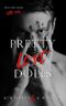 Pretty Lost Dolls (Pretty Little Dolls Book 2) Cover des Buches Pretty Lost Dolls (Pretty Little Dolls Book 2) (ISBN: B01LYSRKUV)