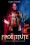 Frostitute: A Twisted Tale of Extreme Horror Cover des Buches Frostitute: A Twisted Tale of Extreme Horror (ISBN: B01M1P1Z70)