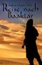 Reise nach Baaktar Cover des Buches Reise nach Baaktar (ISBN: B01MS30M1A)