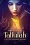 Tallulah und der goldene Kolibri Cover des Buches Tallulah und der goldene Kolibri (ISBN: B01MXVCQVQ)
