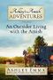 Ashley's Amish Adventures: An Outsider Living With the Amish, Book 1 (includes 25+ rare photos of inside the Amish community and letters from the author's Amish friends!) Cover des Buches Ashley's Amish Adventures: An Outsider Living With the Amish, Book 1 (includes 25+ rare photos of inside the Amish community and letters from the author's Amish friends!) (ISBN: B01N5714WE)