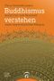 Buddhismus verstehen: Geschichte und Ideenwelt einer ungewöhnlichen Religion Cover des Buches Buddhismus verstehen: Geschichte und Ideenwelt einer ungewöhnlichen Religion (ISBN: B01NAG6FI5)