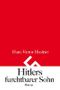 Hitlers furchtbarer Sohn Cover des Buches Hitlers furchtbarer Sohn (ISBN: B06XJ5WH5L)