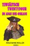 Tiwiäitsch Twentyfour, im Auge des Orkans Cover des Buches Tiwiäitsch Twentyfour, im Auge des Orkans