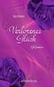 Verlorenes Glück: Gefunden Band 2 Cover des Buches Verlorenes Glück: Gefunden Band 2 (ISBN: B071DXRBQK)