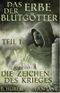 Die Zeichen des Krieges (Das Erbe der Blutgötter 1) Cover des Buches Die Zeichen des Krieges (Das Erbe der Blutgötter 1) (ISBN: B074H95NQK)