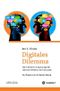 Digitales Dilemma: Unternehmen im Spannungsfeld zwischen Effizienz und Innovation - Ein Wegweiser in die digitale Zukunft Cover des Buches Digitales Dilemma: Unternehmen im Spannungsfeld zwischen Effizienz und Innovation - Ein Wegweiser in die digitale Zukunft (ISBN: B0756HH9XX)