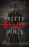 Pretty Broken Dolls (Pretty Little Dolls Series Book 4) Cover des Buches Pretty Broken Dolls (Pretty Little Dolls Series Book 4) (ISBN: B075XM8WC4)