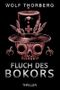 Fluch des Bokors (Grete Pfennig und F. Molban 2) Cover des Buches Fluch des Bokors (Grete Pfennig und F. Molban 2) (ISBN: B075Y3381F)