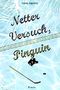 Netter Versuch, Pinguin Cover des Buches Netter Versuch, Pinguin (ISBN: B076ZJQL5F)