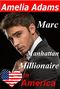 Marc - Manhattan Millionaire: Ein Millionär-Liebesroman aus New York (Love in America 3) Cover des Buches Marc - Manhattan Millionaire: Ein Millionär-Liebesroman aus New York (Love in America 3) (ISBN: B07B93SS66)