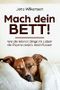 Mach dein Bett!: Wie die kleinen Dinge im Leben die Psyche positiv beeinflussen (Selbstwert, Selbstbewusstsein) Cover des Buches Mach dein Bett!: Wie die kleinen Dinge im Leben die Psyche positiv beeinflussen (Selbstwert, Selbstbewusstsein) (ISBN: B07F171ST8)
