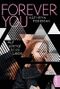 Forever You: Auf einmal ist es Liebe Cover des Buches Forever You: Auf einmal ist es Liebe (ISBN: B07GDPBH1N)