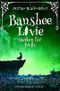 Banshee Livie (Band 3): Sterben für Profis Cover des Buches Banshee Livie (Band 3): Sterben für Profis (ISBN: B07H7KZNJ6)