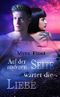 Auf der anderen Seite wartet die Liebe Cover des Buches Auf der anderen Seite wartet die Liebe (ISBN: B07HDV4MW3)