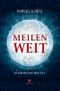 Meilenweit: Ein fantastisches Abenteuer Cover des Buches Meilenweit: Ein fantastisches Abenteuer (ISBN: B07HY6S2QL)