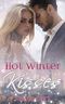 Hot Winter Kisses: Ein Milliardär zu Weihnachten Cover des Buches Hot Winter Kisses: Ein Milliardär zu Weihnachten (ISBN: B07KLW5J4Y)