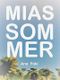 Mias Sommer Cover des Buches Mias Sommer (ISBN: B07L39VBJF)