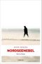 Nordseenebel: Küsten Krimi Cover des Buches Nordseenebel: Küsten Krimi (ISBN: B07MM177SX)